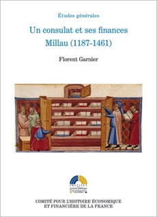 Un consulat et ses finances. Millau (1181-1461)