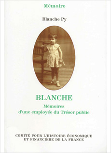Blanche. Mémoires d'une employée du Trésor public