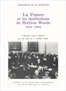 La france et les institutions de bretton woods