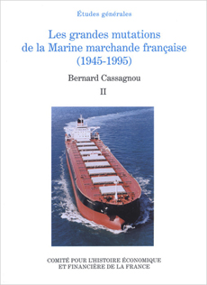 Les grandes mutations de la marine marchande française (1945-1995)