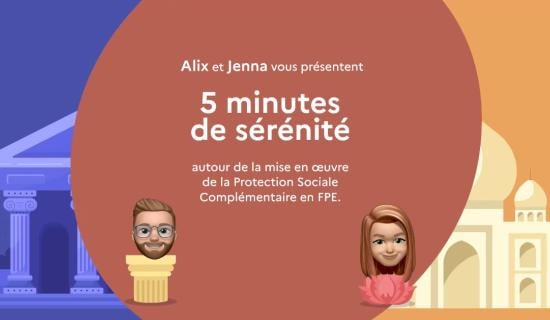 5 minutes de sérénité autour de la PSC santé
